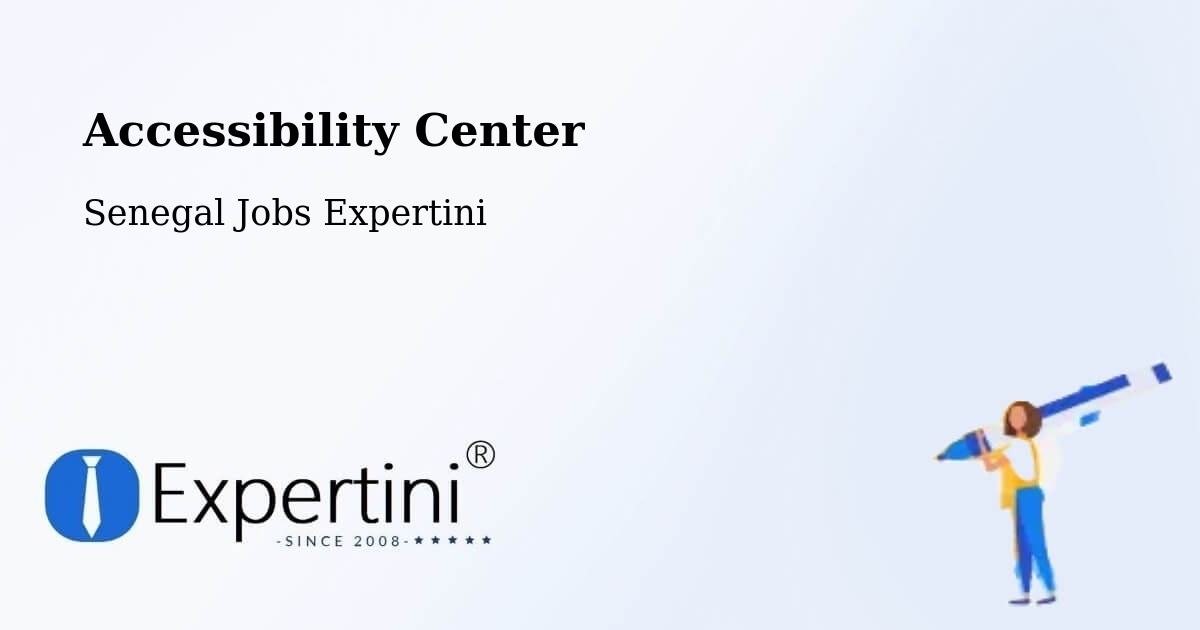 Accessibility Statement – Ziguinchor - Senegal Jobs Expertini